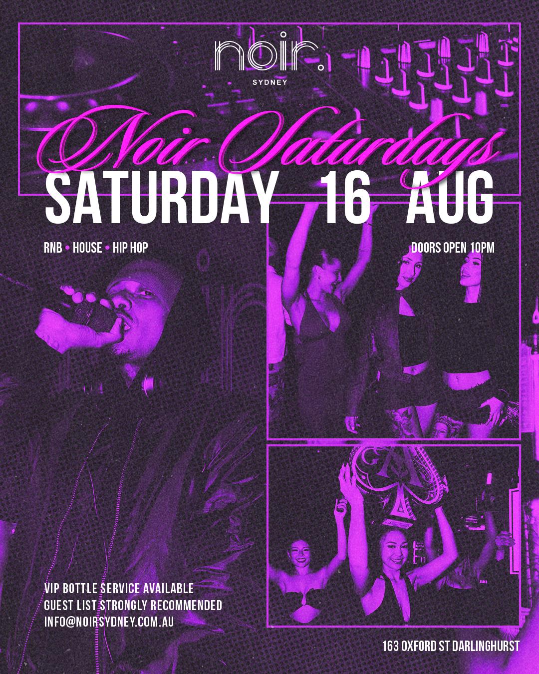 SAT 16TH AUG – NOIR SATURDAYS
